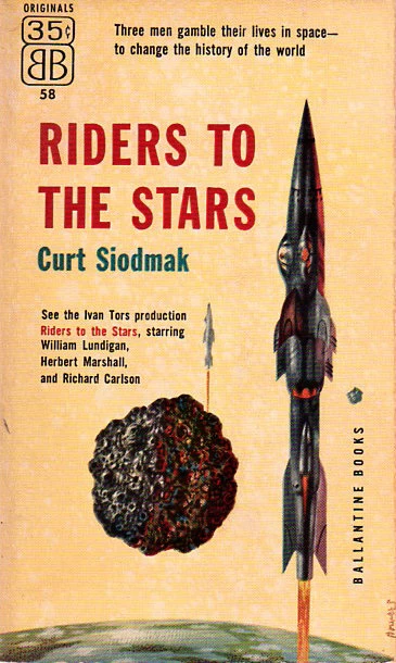 Riders to the Stars by Curt Siodmak