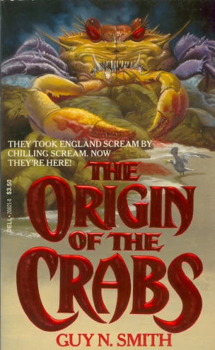The Origin of the Crabs (Crab series #3) by Guy N. Smith
