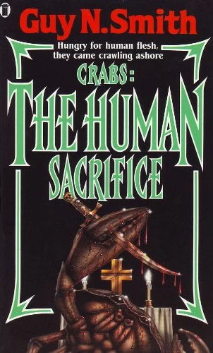Crabs: The Human Sacrifice (Crab series #6) by Guy N. Smith