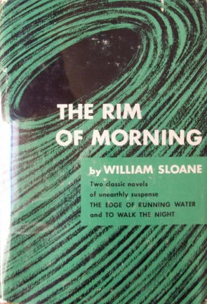 The Rim of Morning by William Sloane