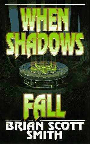 When Shadows Fall