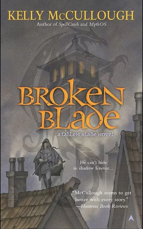 Broken Blade (Fallen Blade #1) by Kelly McCullough