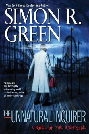The Unnatural Inquirer (Nightside #8) by Simon R. Green
