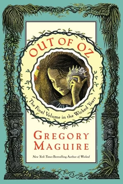 Out of Oz (Wicked Years #4) by Gregory Maguire