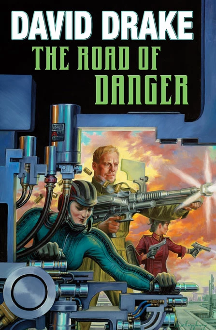 The Road of Danger (RCN Series #9) by David Drake
