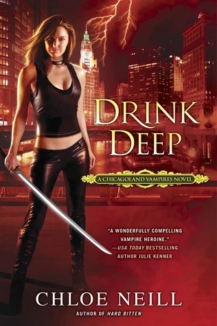 Drink Deep (Chicagoland Vampires #5) by Chloe Neill