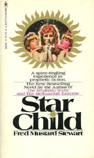 Star Child by Fred Mustard Stewart
