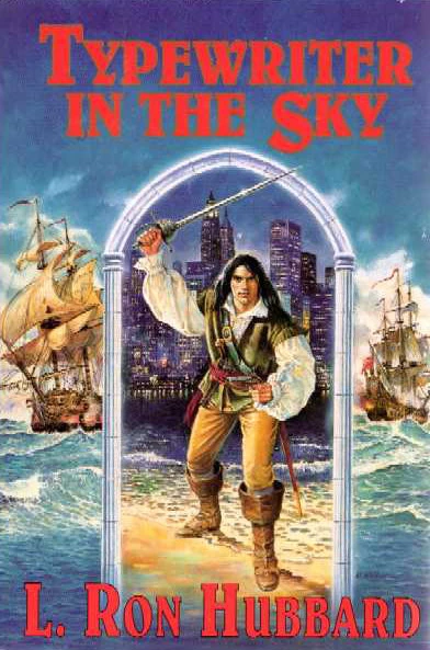 Typewriter in the Sky by L. Ron Hubbard