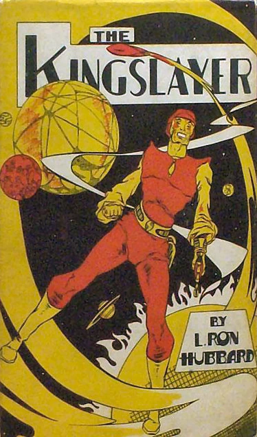 The Kingslayer by L. Ron Hubbard