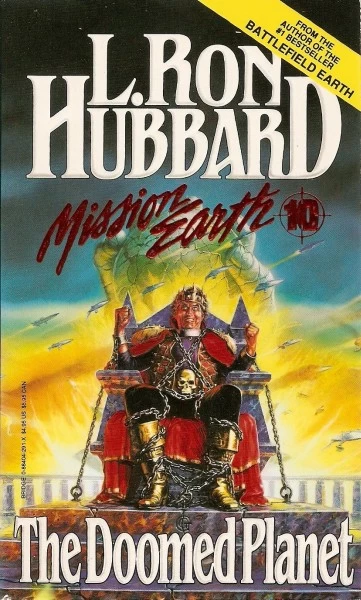 The Doomed Planet (Mission Earth #10) by L. Ron Hubbard