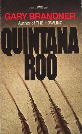 Quintana Roo by Gary Brandner