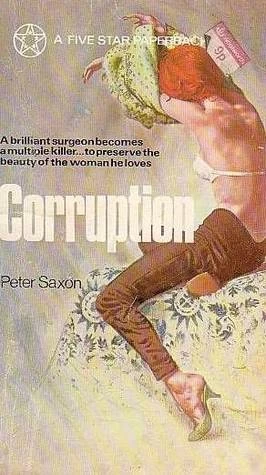 Corruption by Peter Saxon