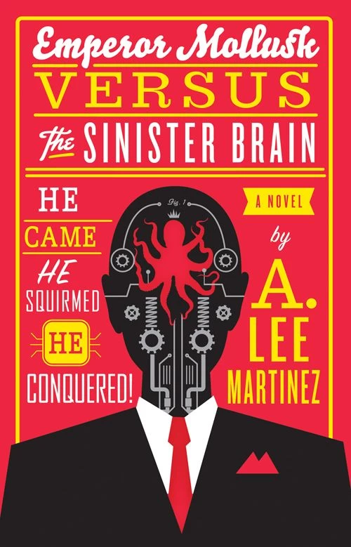 Emperor Mollusk versus the Sinister Brain