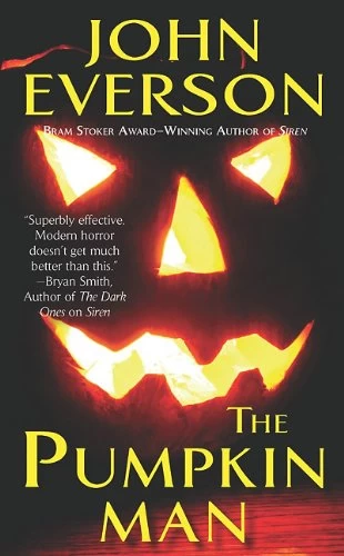 The Pumpkin Man by John Everson