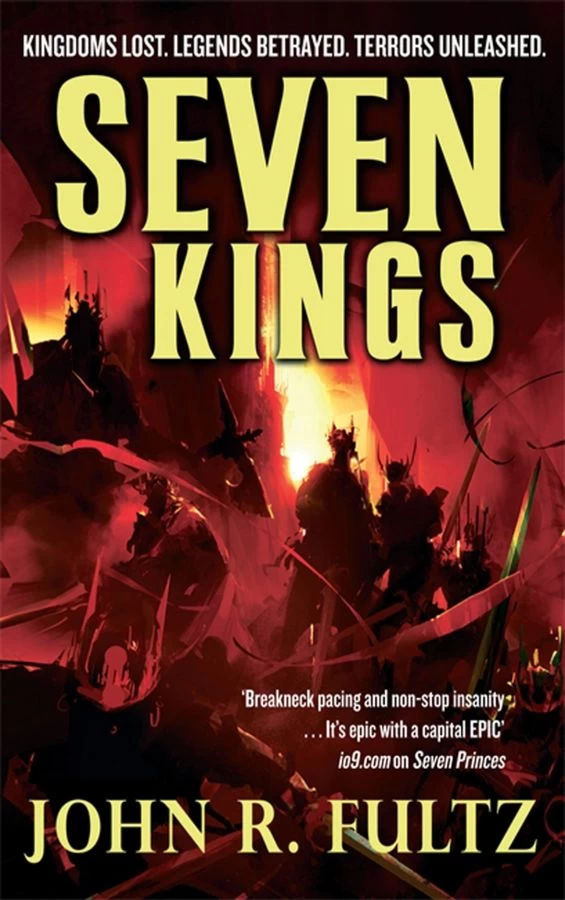 Seven Kings (Books of the Shaper #2) by John R. Fultz