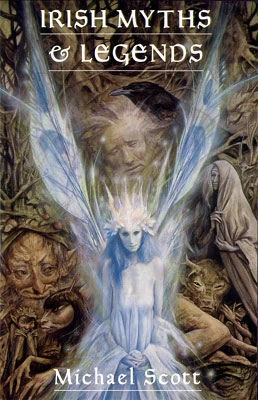Irish Myths and Legends by Michael Scott
