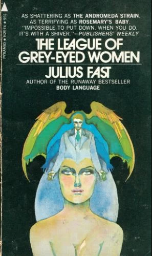 The League of Grey-Eyed Women