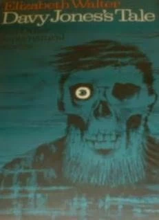 Davy Jones's Tale and Other Supernatural Stories by Elizabeth Walter