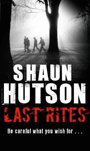 Last Rites by Shaun Hutson