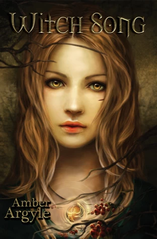 Witch Song (Witch Song #1) by Amber Argyle