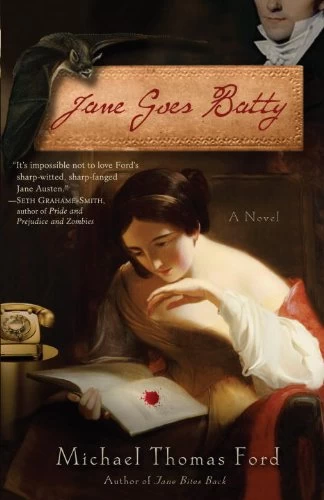 Jane Goes Batty (Jane Bites Back #2) by Michael Thomas Ford