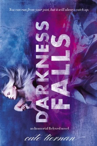 Darkness Falls (Immortal Beloved #2) by Cate Tiernan