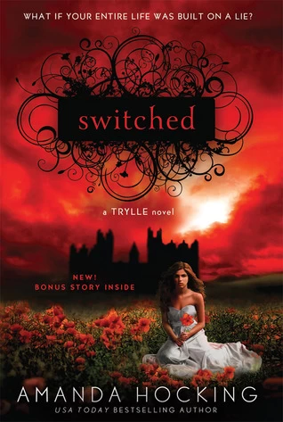 Switched (Trylle Trilogy #1) by Amanda Hocking