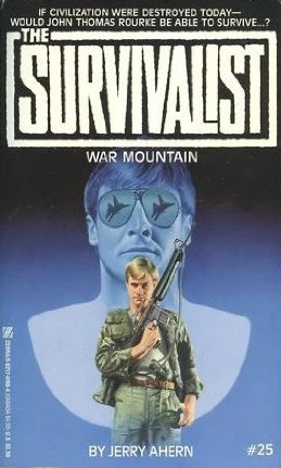 War Mountain (The Survivalist #25) by Jerry Ahern