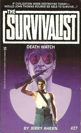 Death Watch (The Survivalist #27) by Jerry Ahern