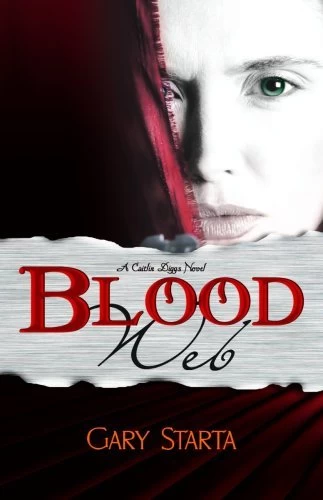 Blood Web (Caitlin Diggs #1) by Gary Starta