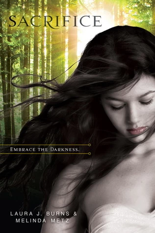 Sacrifice (Crave #2) by Melinda Metz, Laura J. Burns