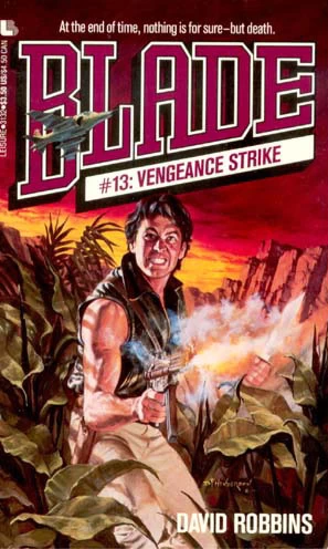 Vengeance Strike (Blade #13) by David Robbins