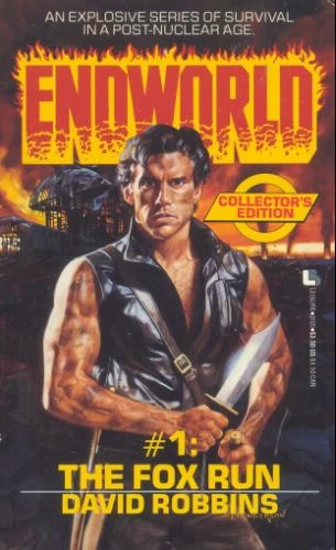 The Fox Run (Endworld #1) by David Robbins