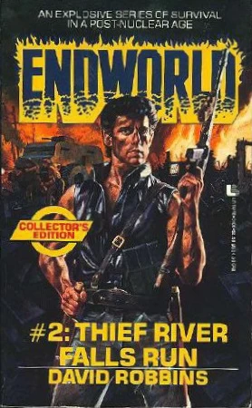 Thief River Falls Run (Endworld #2) by David Robbins