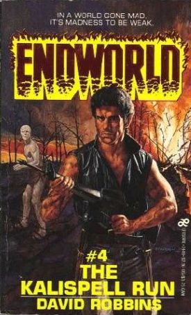 The Kalispell Run (Endworld #4) by David Robbins