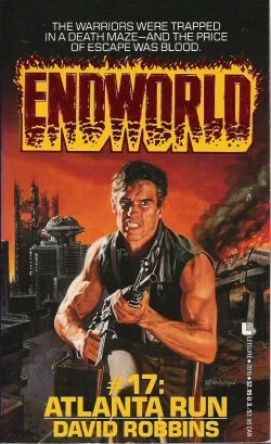 Atlanta Run (Endworld #17) by David Robbins