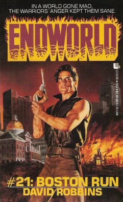 Boston Run (Endworld #21) by David Robbins