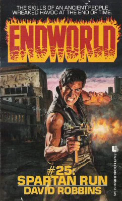 Spartan Run (Endworld #25) by David Robbins