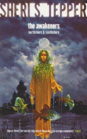 The Awakeners by Sheri S. Tepper