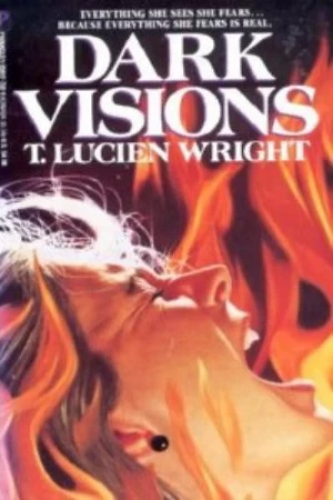 Dark Visions