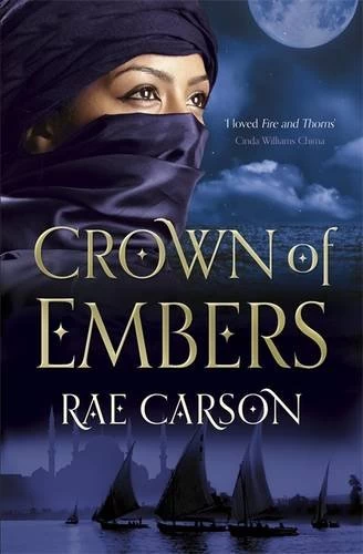 Crown of Embers (Fire and Thorns #2) by Rae Carson