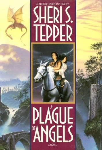 A Plague of Angels (Plague of Angels #1) by Sheri S. Tepper