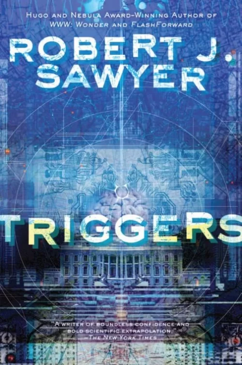 Triggers by Robert J. Sawyer