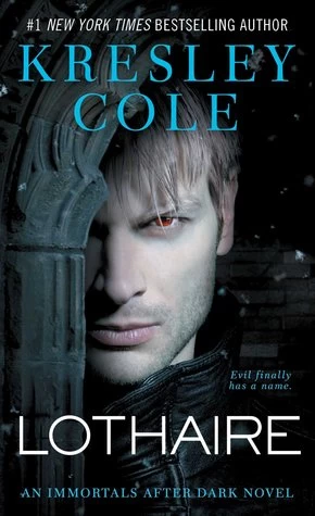 Lothaire (The Immortals After Dark #12) by Kresley Cole
