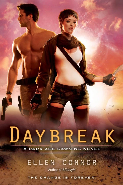 Daybreak (Dark Age Dawning #3) by Ellen Connor