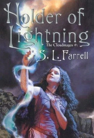 Holder of Lightning (The Cloudmages #1) by S. L. Farrell