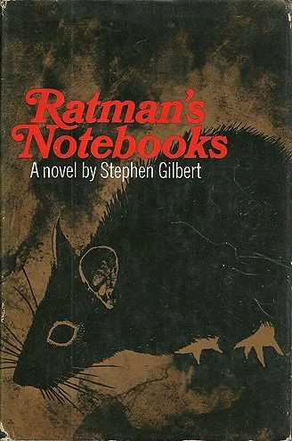 Ratman's Notebooks by Stephen Gilbert