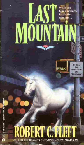 Last Mountain by Robert C. Fleet