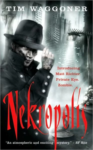 Nekropolis (Matt Richter #1) by Tim Waggoner