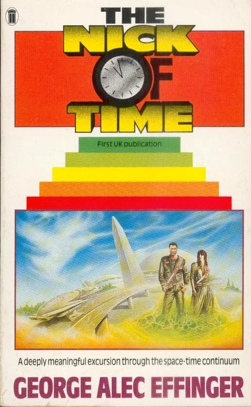 The Nick of Time (The Nick of Time #1) by George Alec Effinger